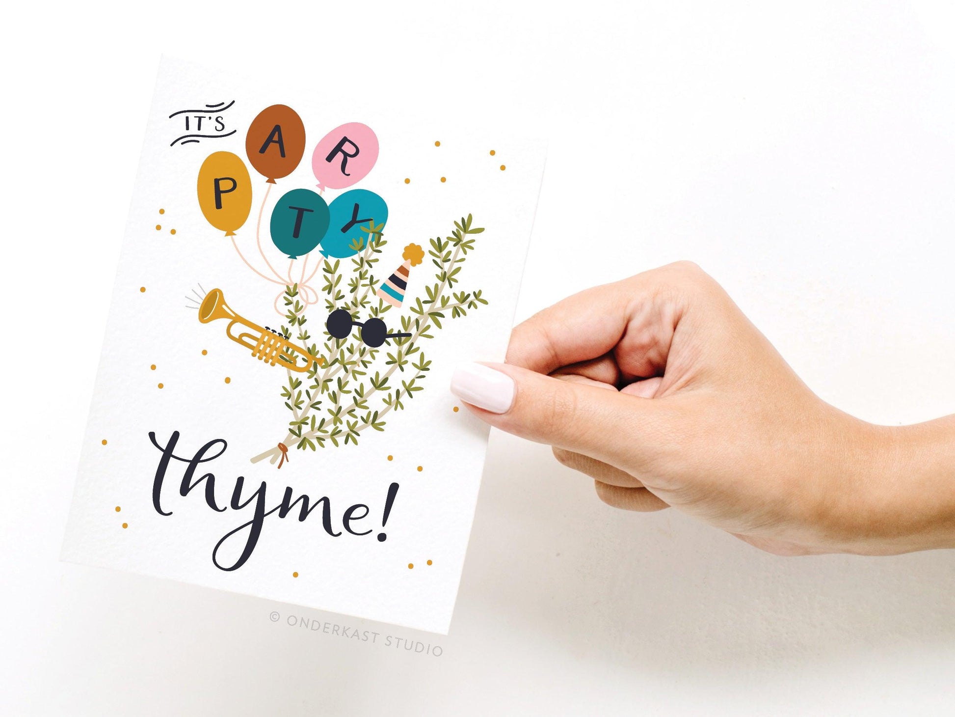 It's Party Thyme! Greeting Card - Ollijewelry