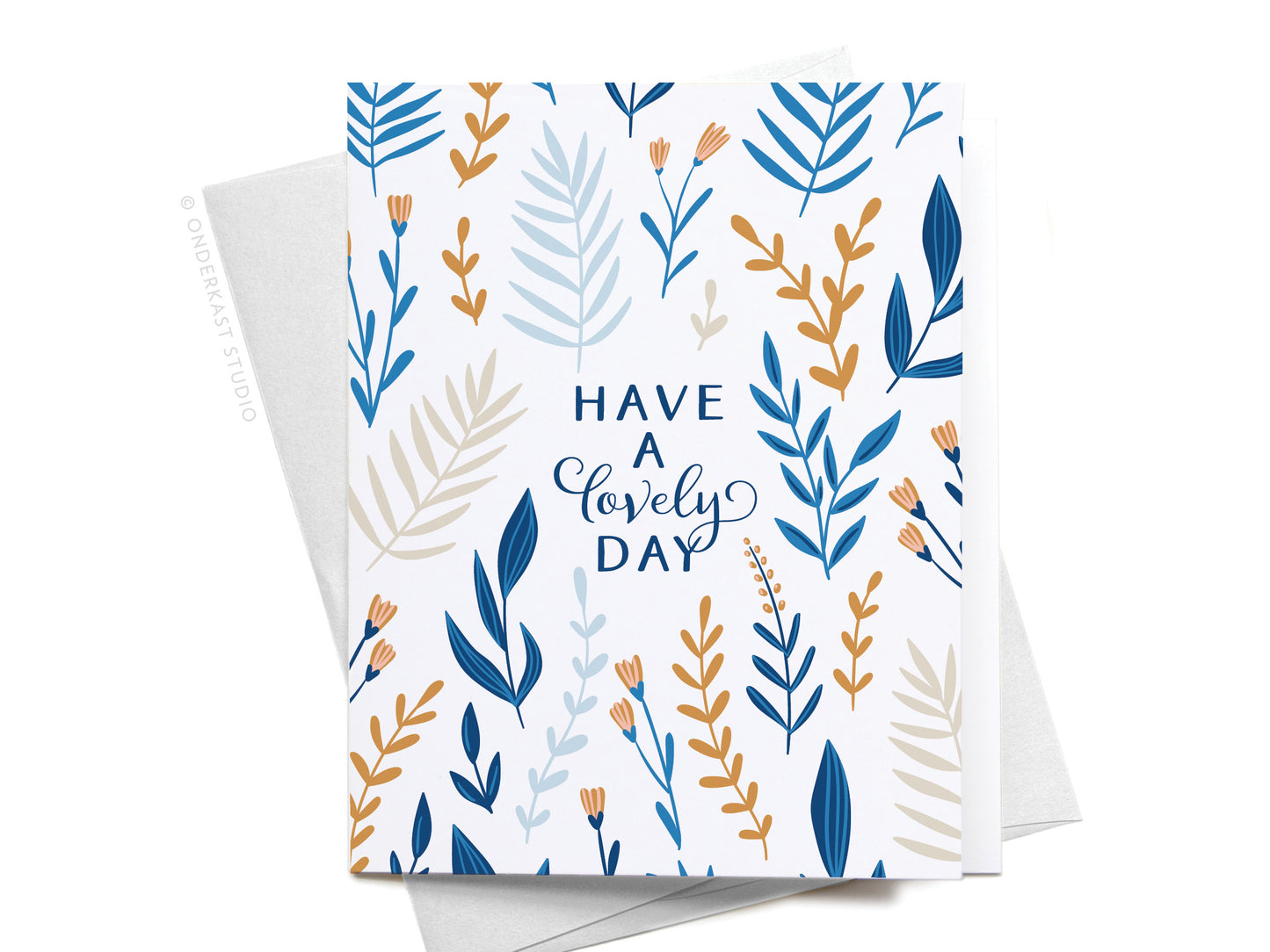 Have a Lovely Day Floral Pattern Greeting Card Ollijewelry