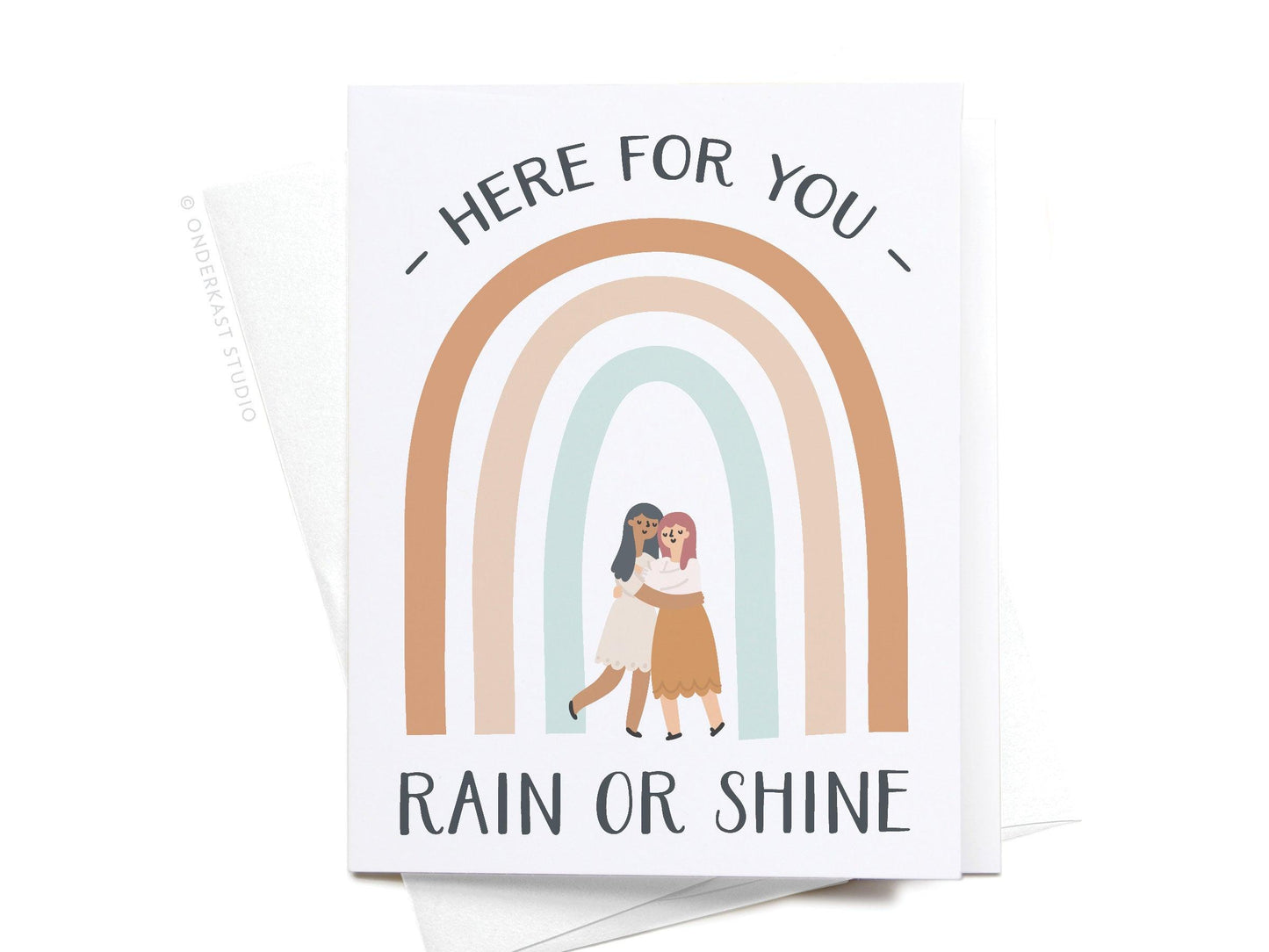 Here For You Rain or Shine Greeting Card - Ollijewelry