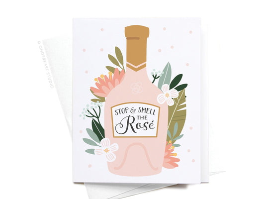 Stop and Smell the Rosé Greeting Card - Ollijewelry