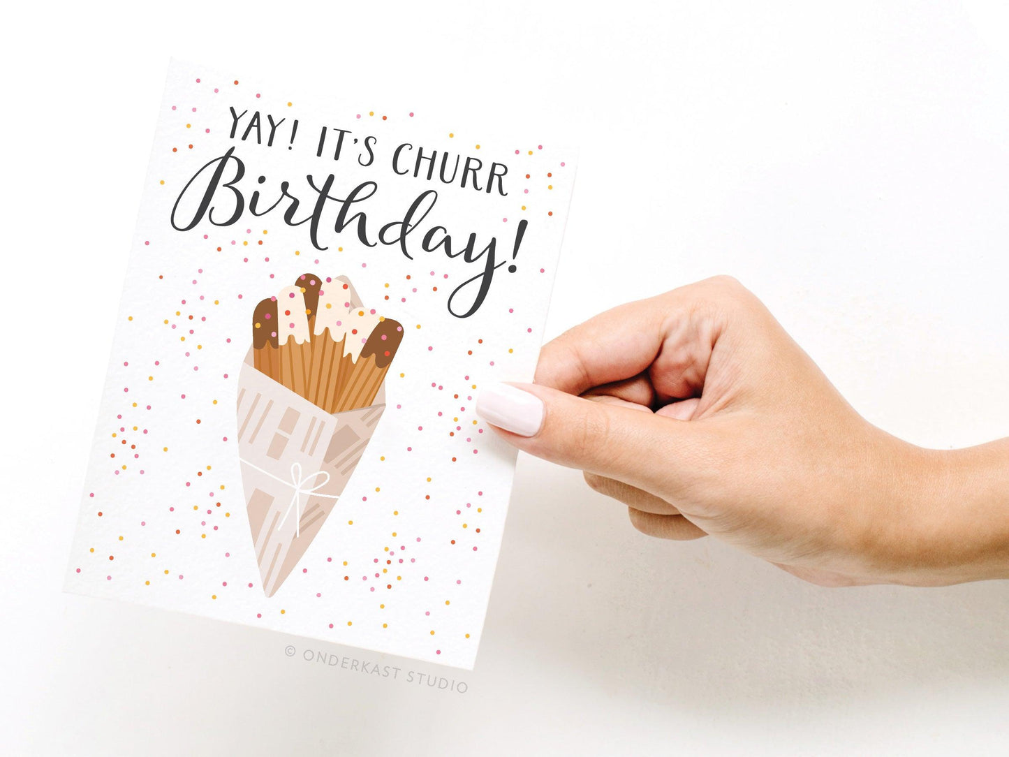 Yay It’s Churr Birthday Churros Greeting Card - Ollijewelry